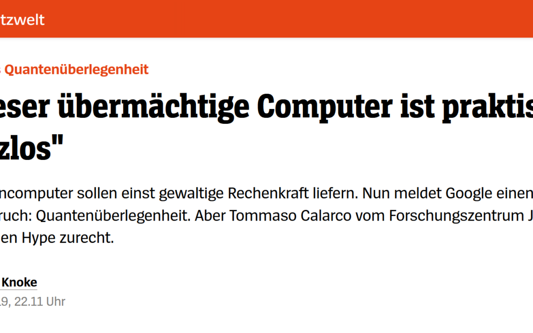 Tommaso Calarco on Google’s claim for quantum supremacy in DER SPIEGEL [Article in German]