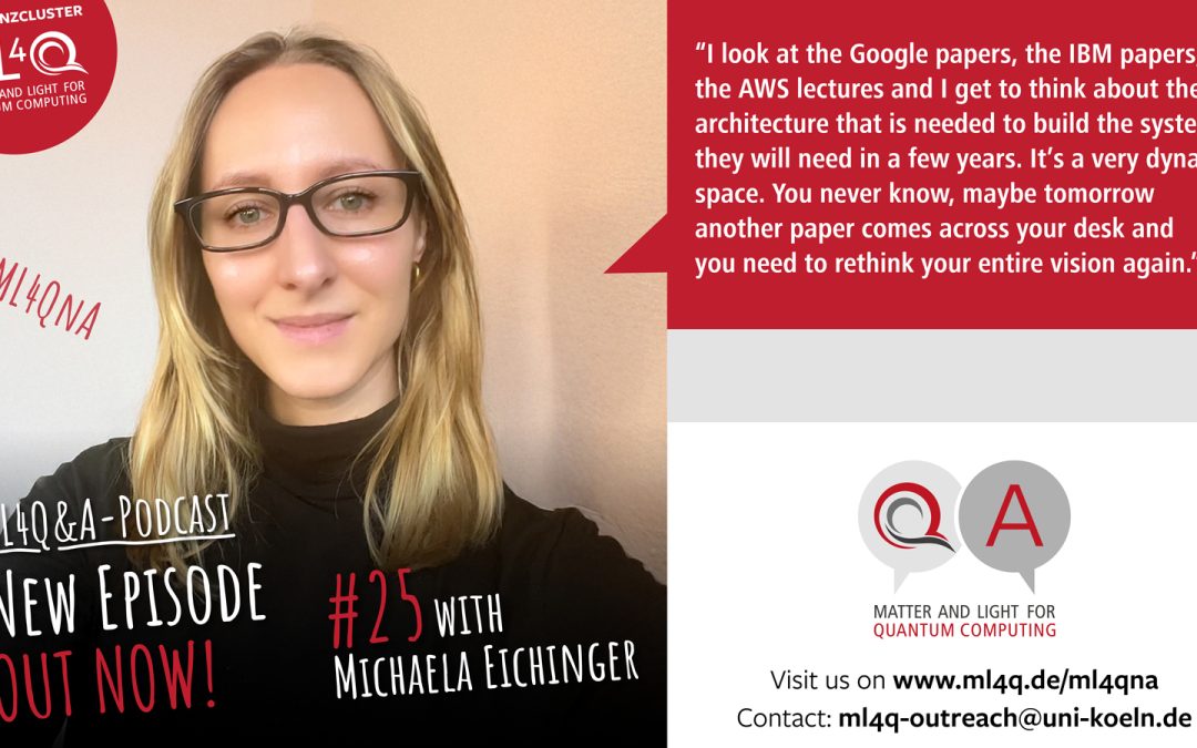 From PhD into the quantum industry: Michaela Eichinger on ML4Q&A